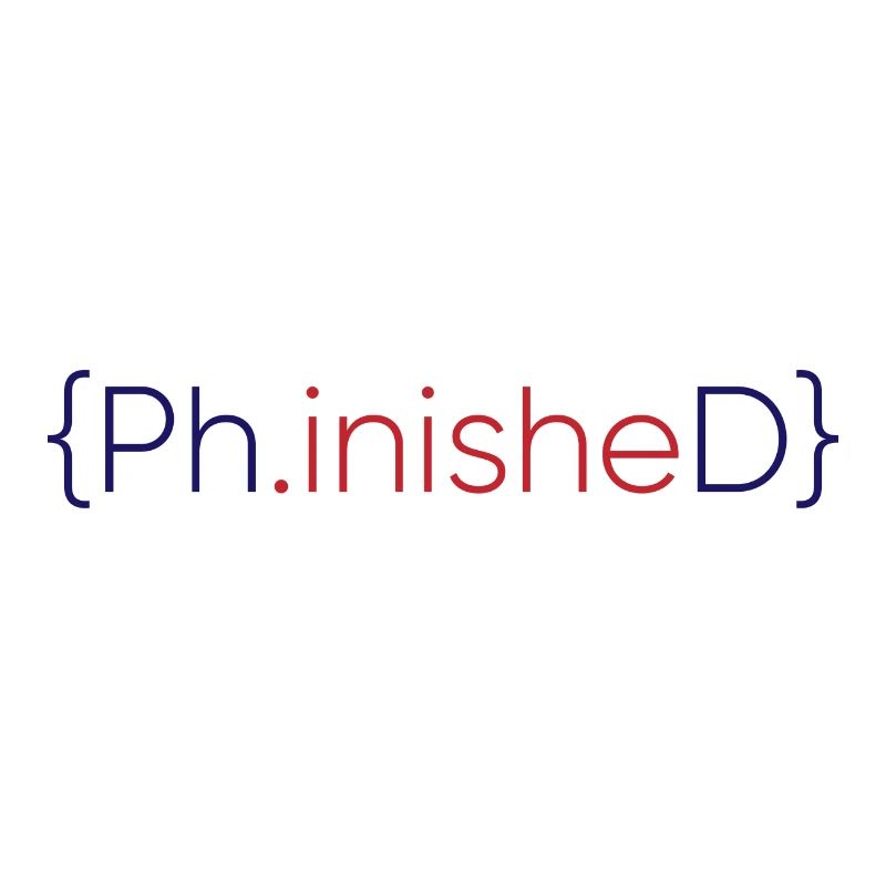 Phinished Finished PhD final cadeau