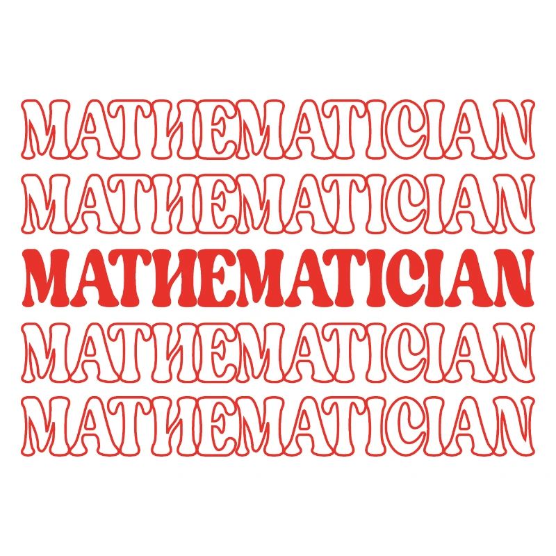 Mathematician Math Expert Math Whiz Math Genius