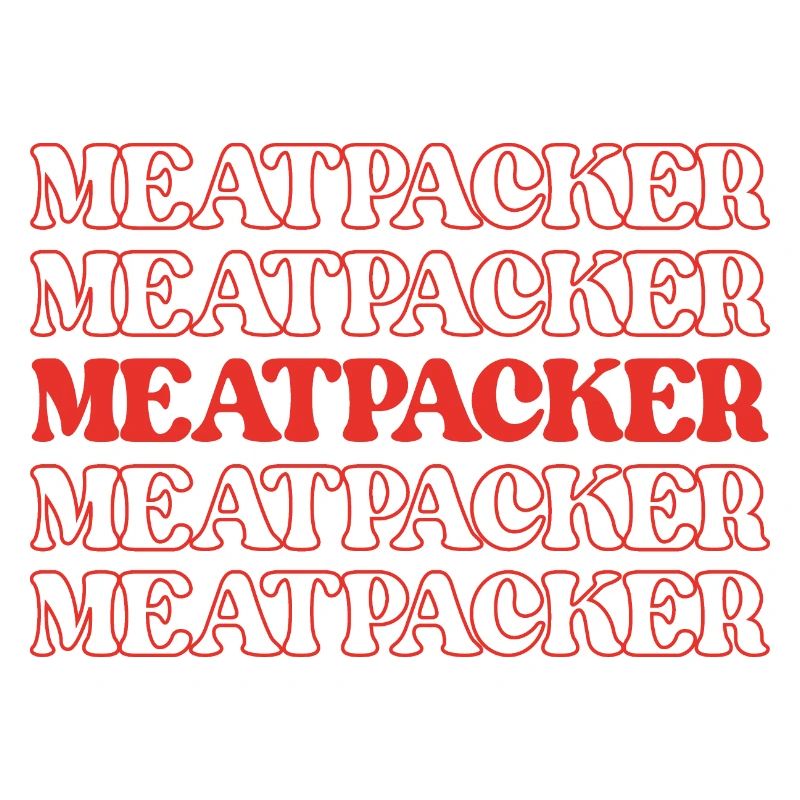 Meatpacker Meat Processor Meat Worker Processor