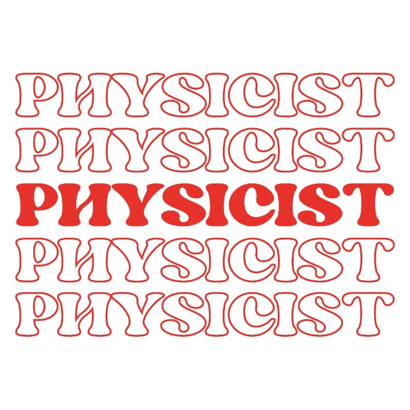 Physicist Scientist Natural Philosopher Science