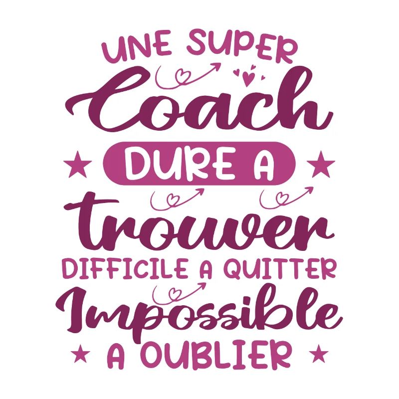 Une Super Coach Dure À Trouver Difficile À Quitter