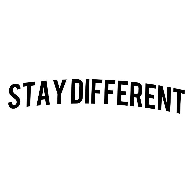 Stay different