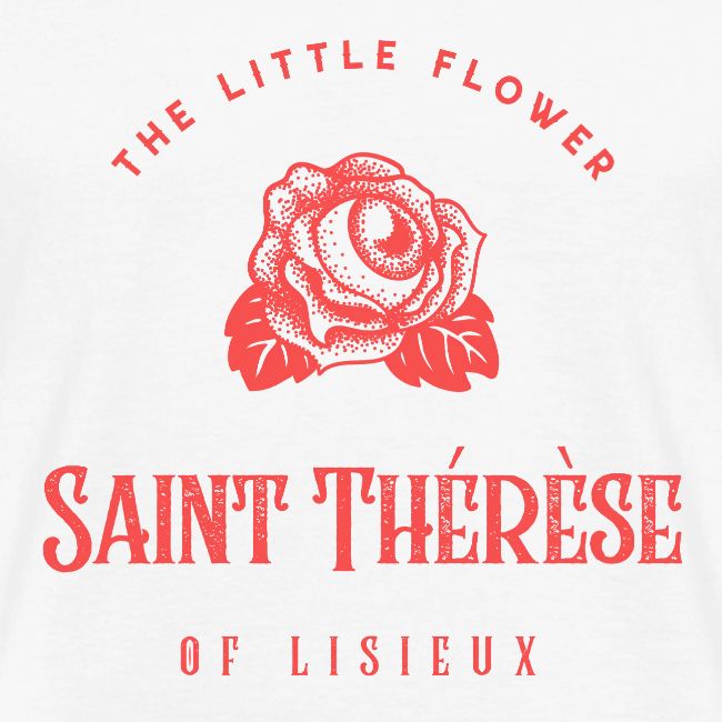 SAINT THERESE OF LISIEUX