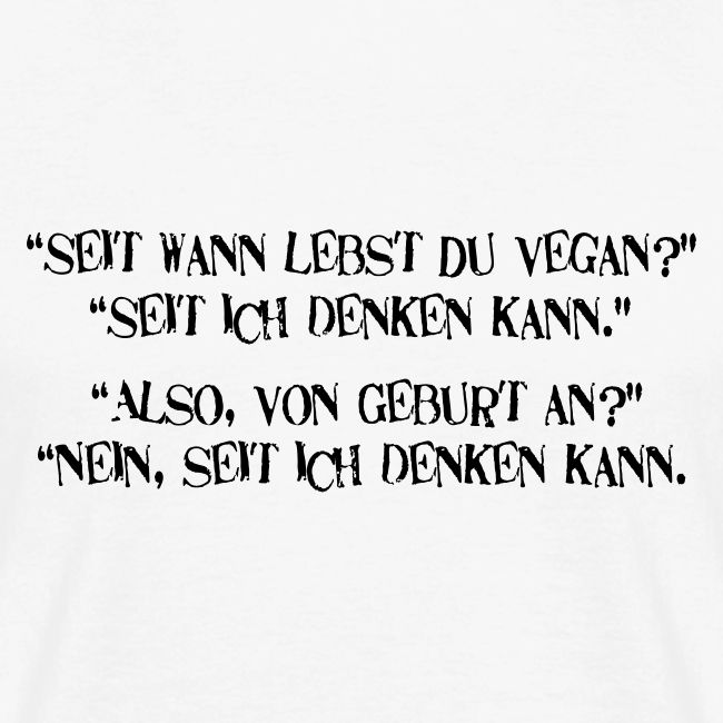 seit wann lebst du vegan