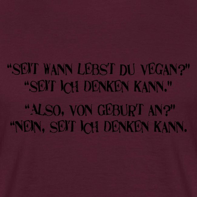 seit wann lebst du vegan