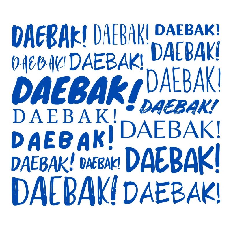 Daebak !