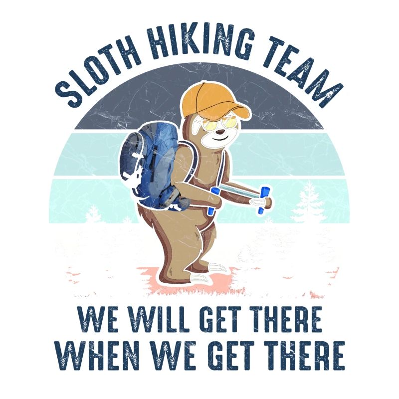 Das Sloth Hiking Team wird dort ankommen, wenn wir dort ankommen