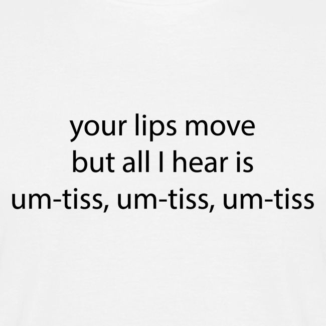 um tiss