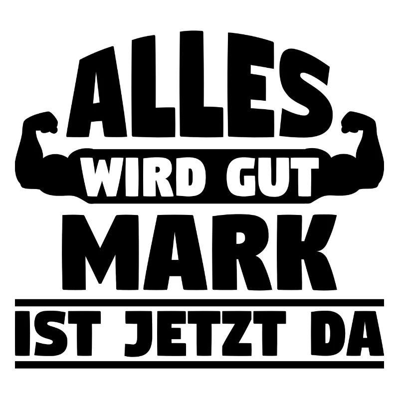 Alles wird gut Mark ist jetzt da