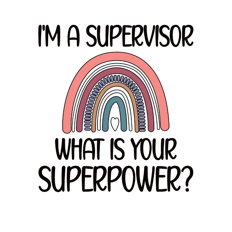 Supervisor Appreciation Supervisor Head