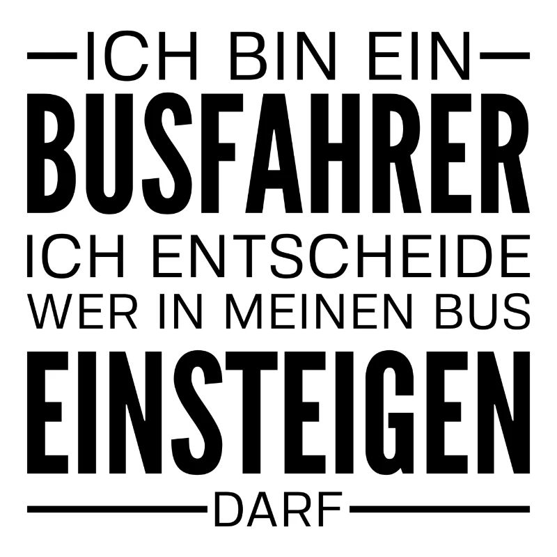 Busfahrer Omnibus Reisebus Geschenk Spruch