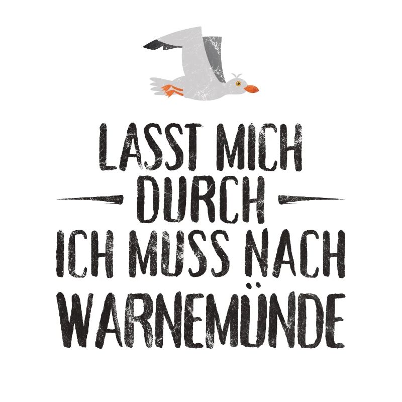 Lasst mich durch ich muss nach Warnemünde Möwe