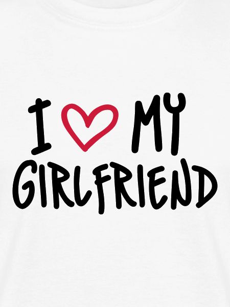 I Love my Girlfriend
