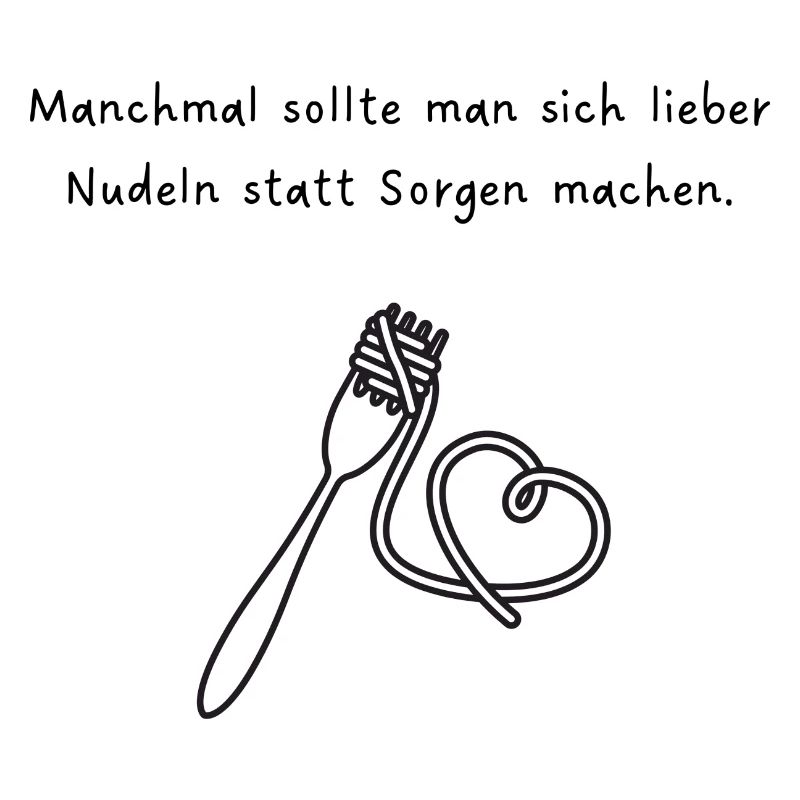 Manchmal sollte man sich lieber Nudeln...