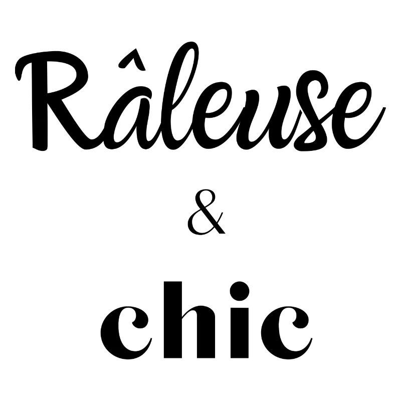 râleuse et chic