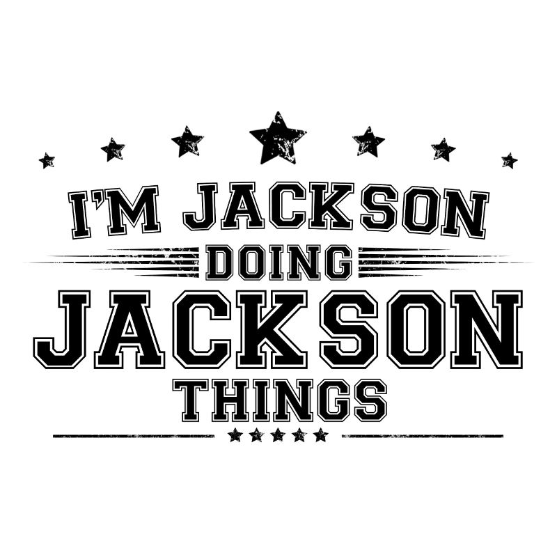 i’m Jackson doing Jackson things