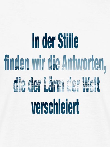 In der Stille