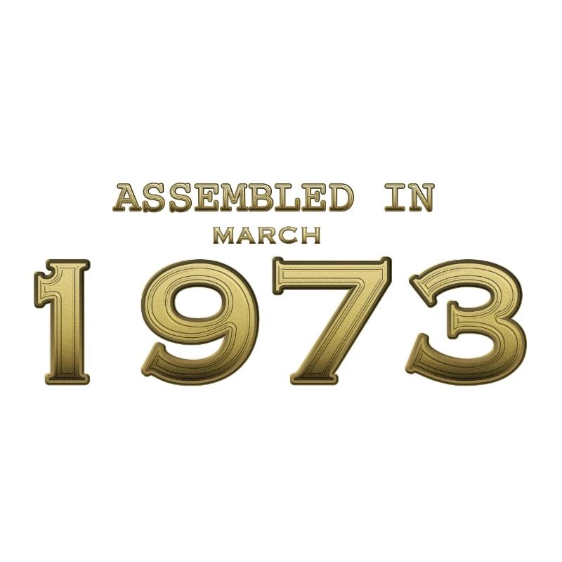 Assembled March 1973
