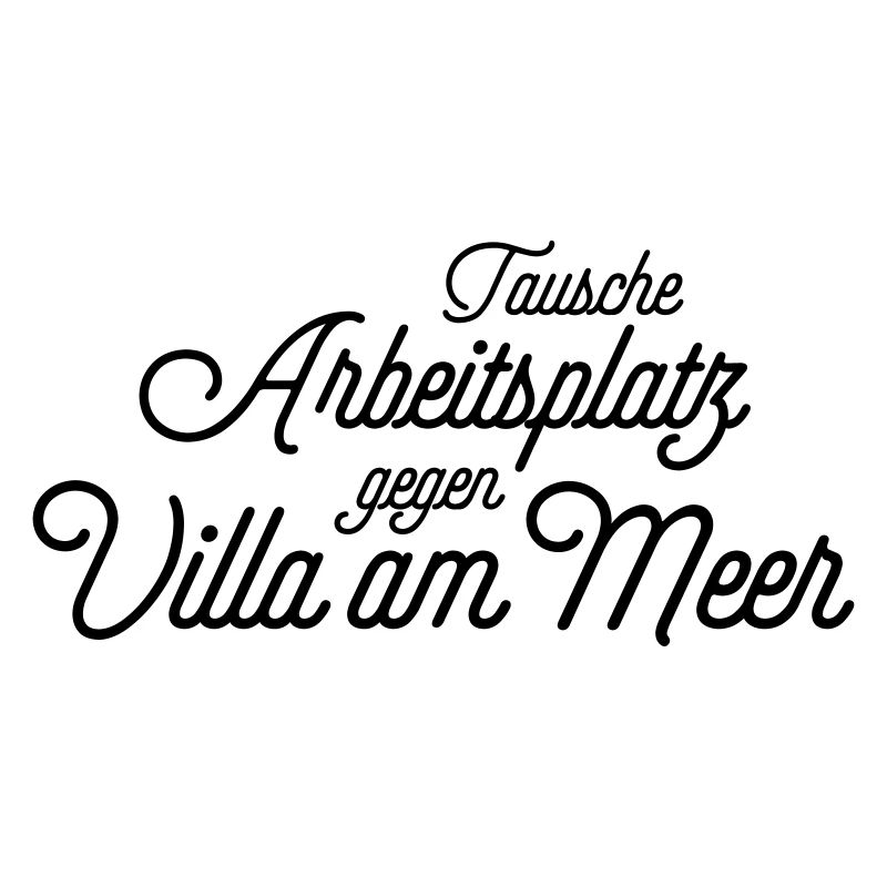 Meer vs Arbeitsplatz | Lustiger Home Office Spruch