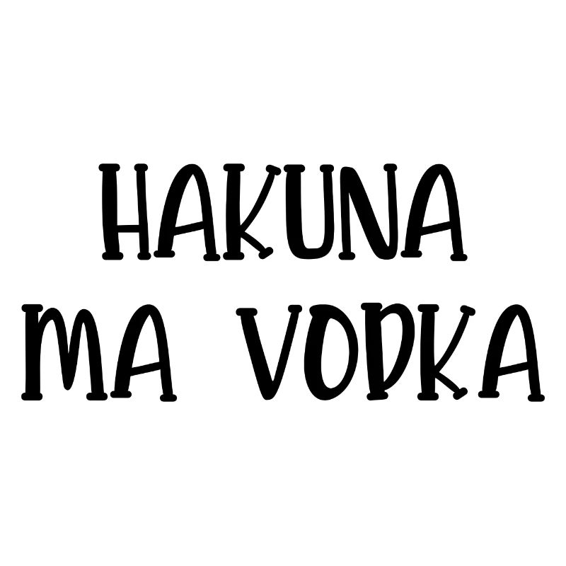 hakuna ma vodka