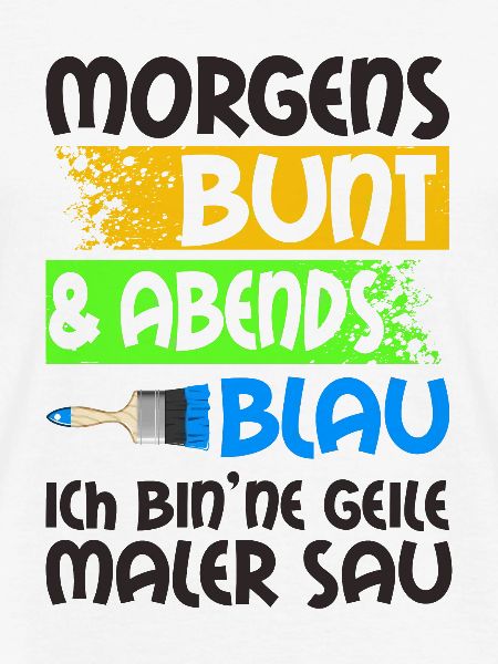 Maler Spruch