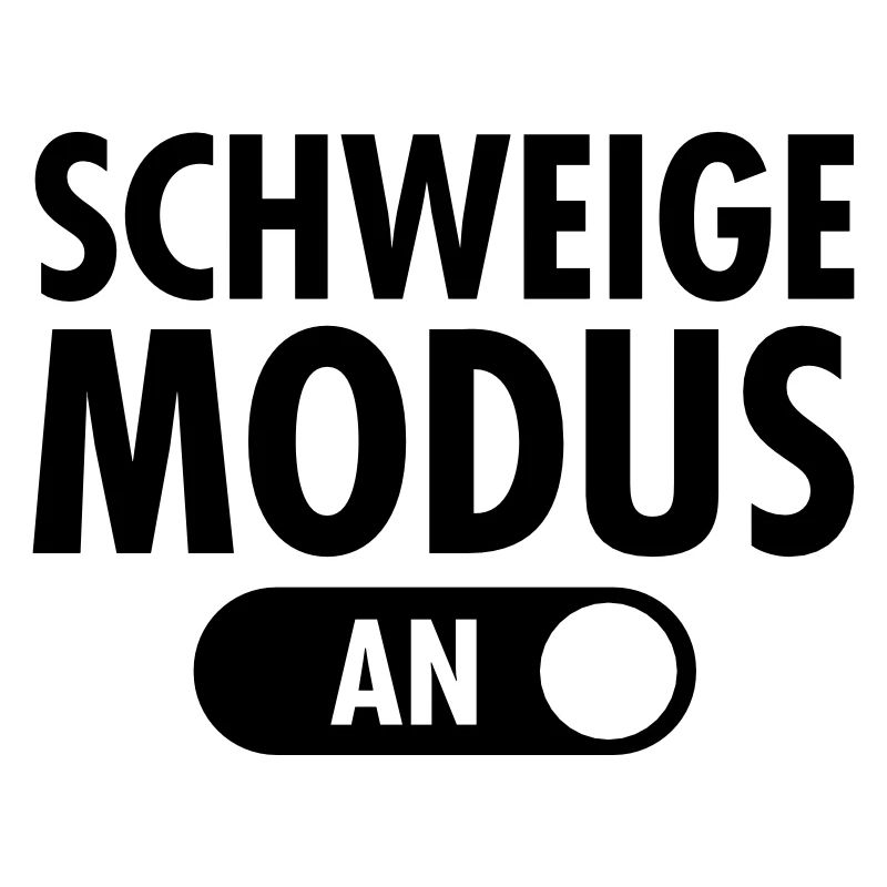 Schweige Modus An