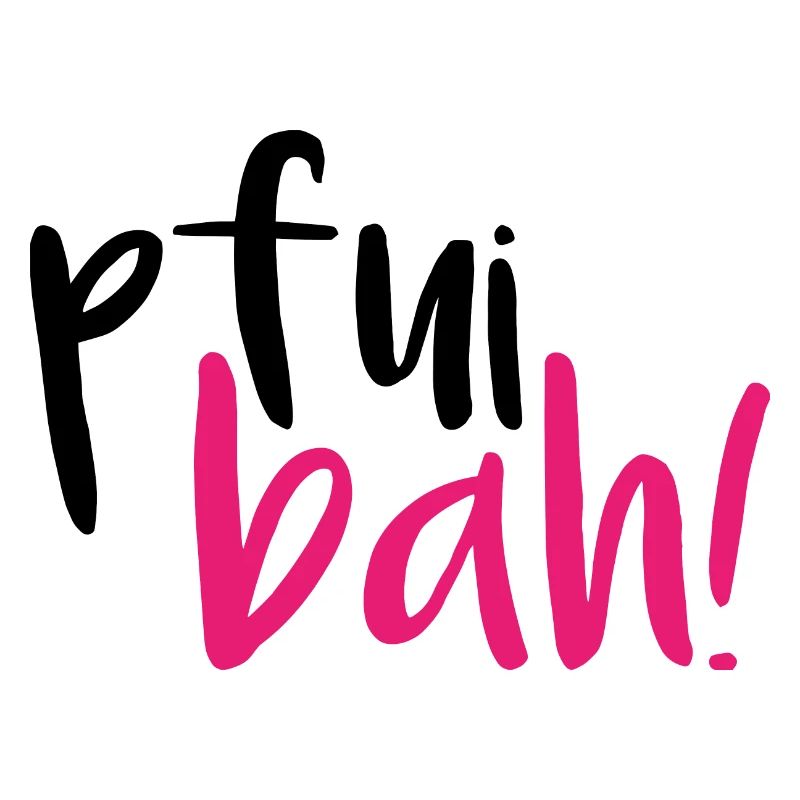 Pfui Bah! IgittIgitt Igitt Ekel Abscheu Kleinkind