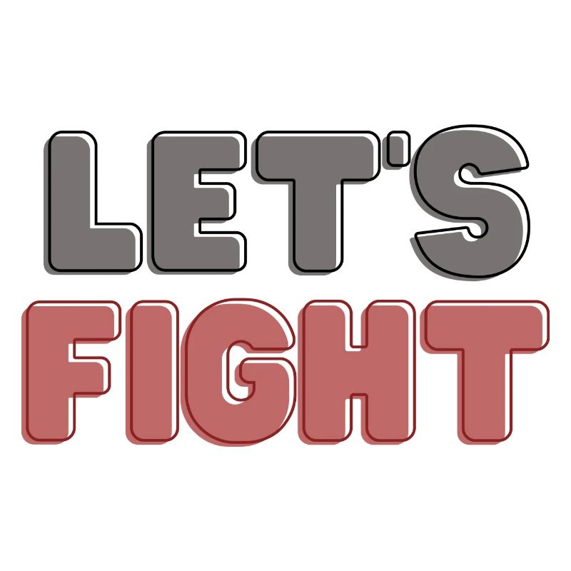 Let's fight