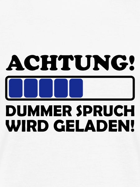 dummer spruch 2