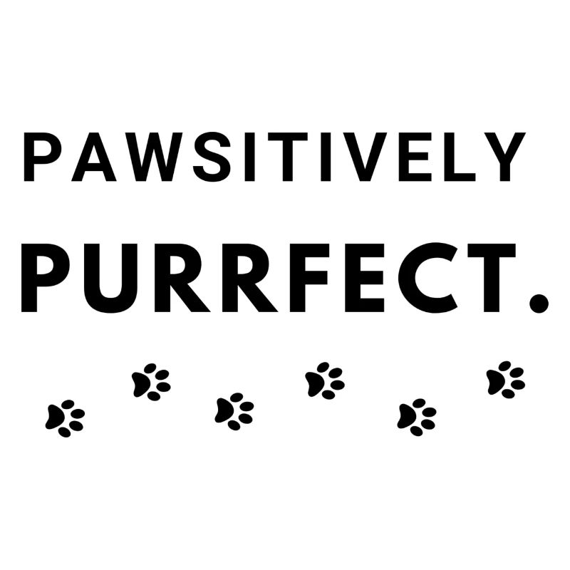 pawsitively purrfect