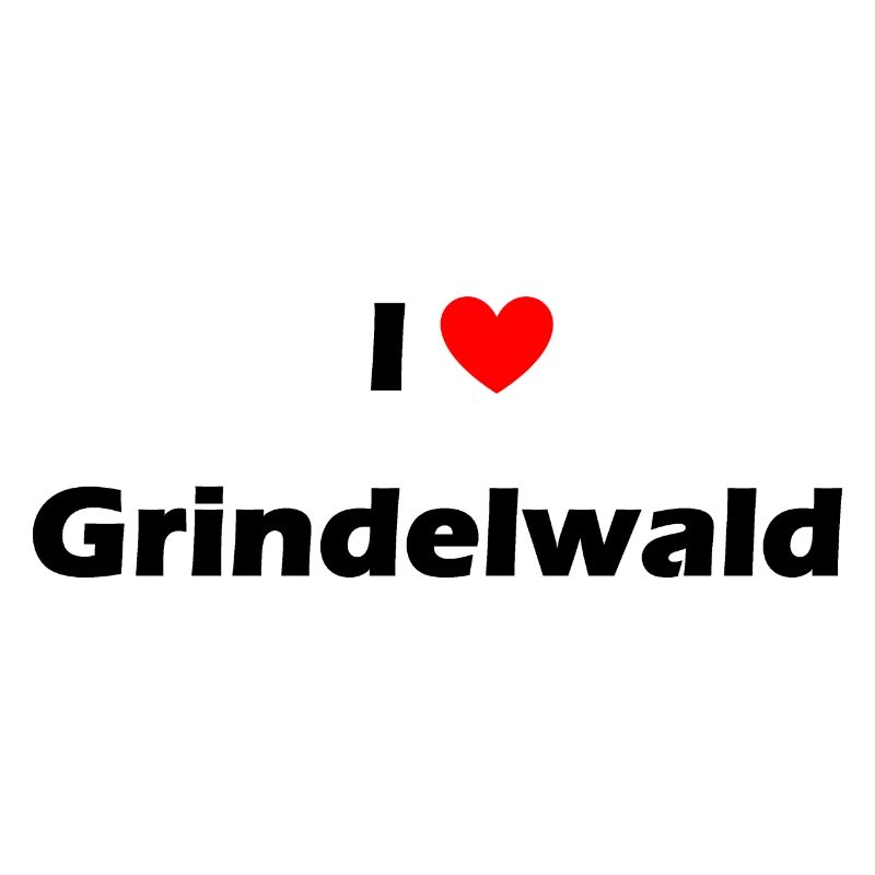 I Love Grindelwald