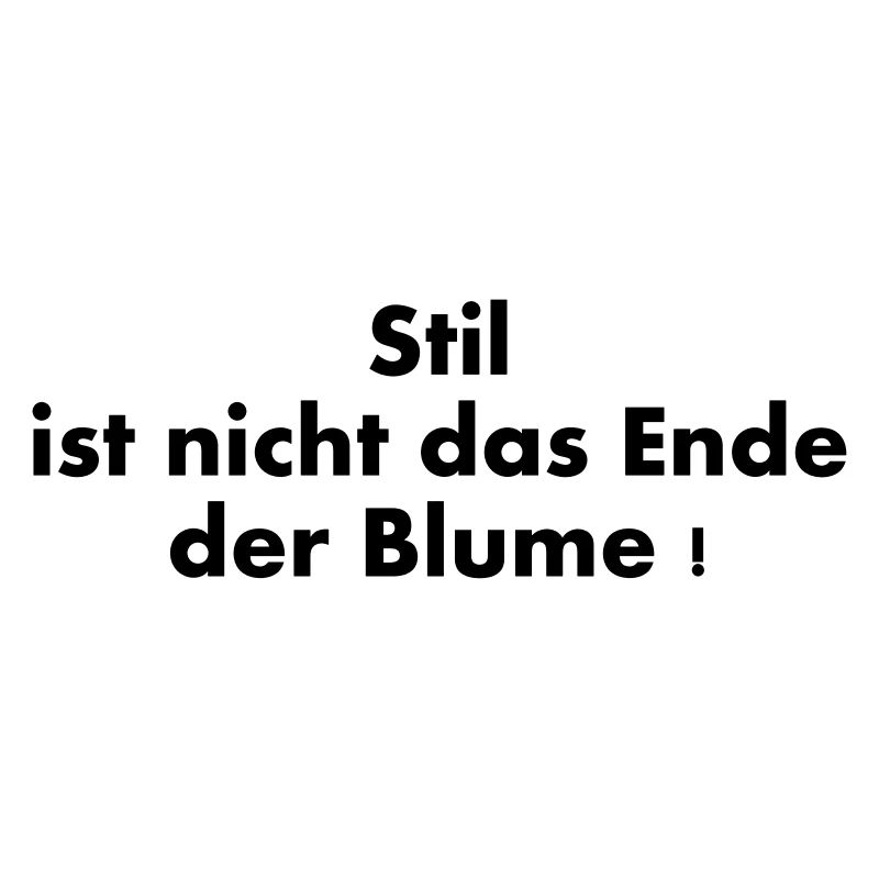 Stil ist nicht das Ende der Blume