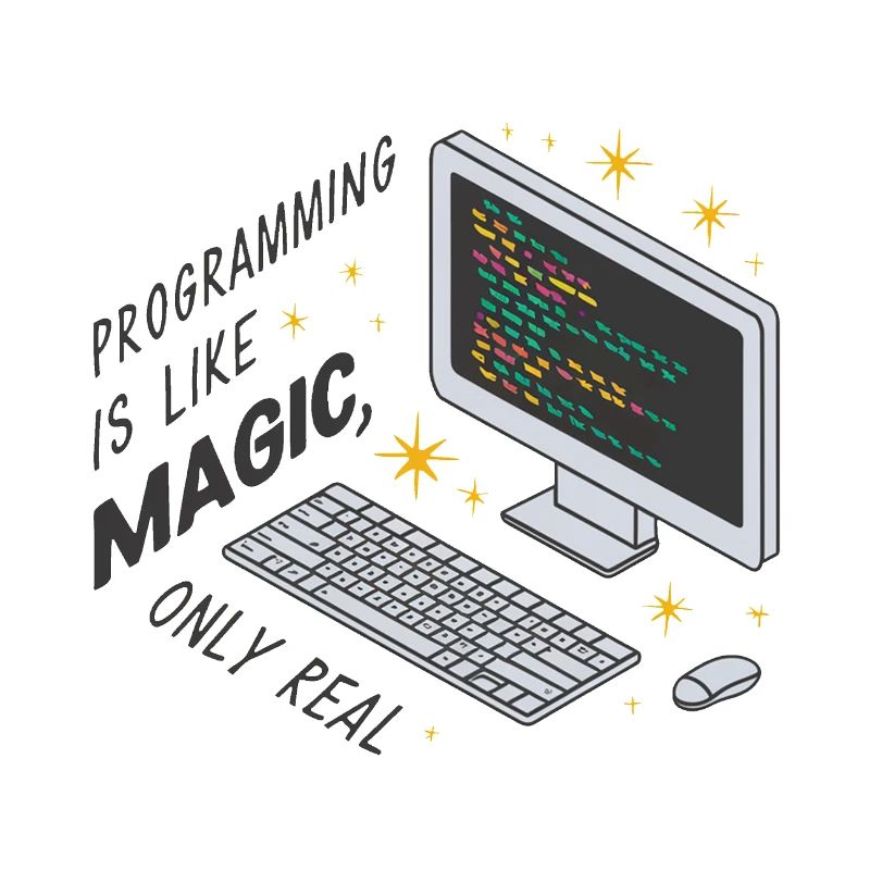 La programmation est comme de la magie, mais réelle.
