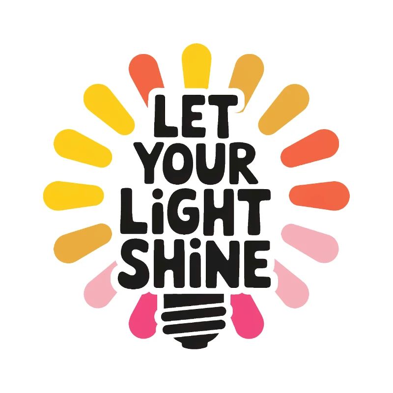 Let Your Light Shine – Glowing Light Bulb