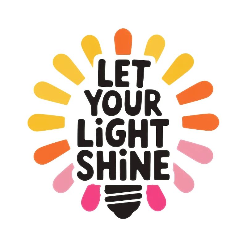 Let Your Light Shine – Glowing Light Bulb