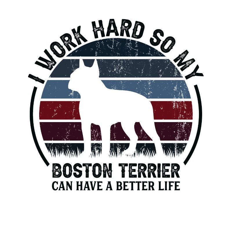Work Hard - Retro Boston Terrier