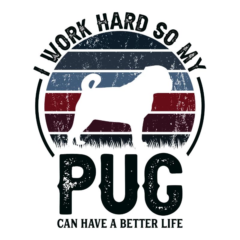 Work hard - Retro Pug