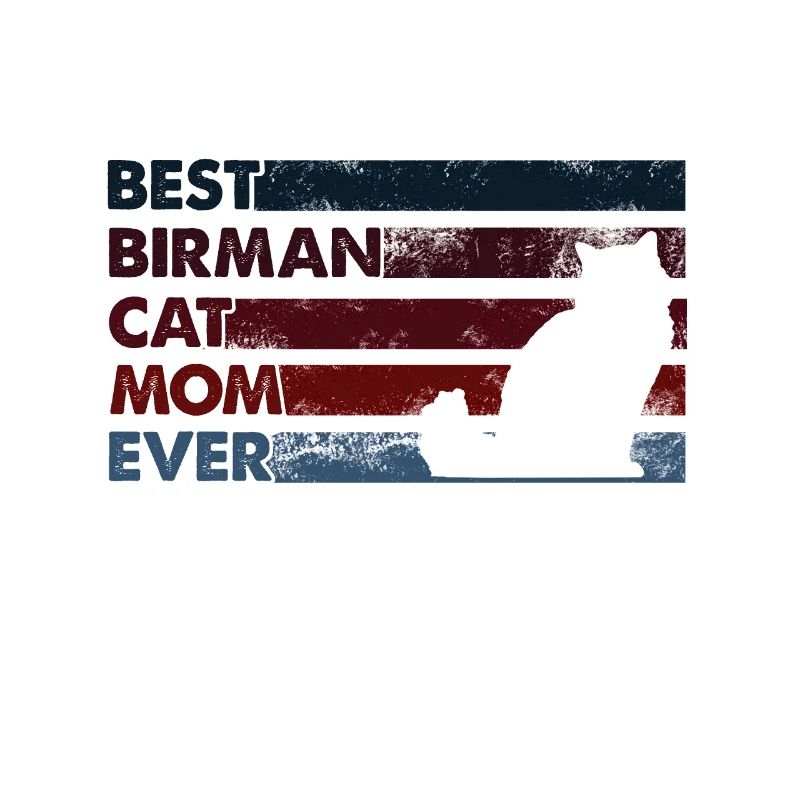 Beste Mutter Aller Zeiten - Birman Katze