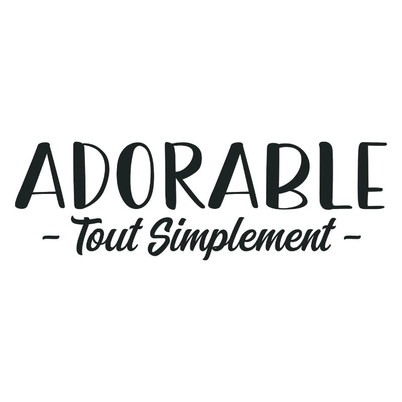 Tout simplement adorable
