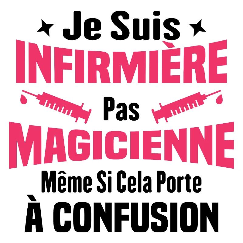 Je suis une infirmière pas magicienne