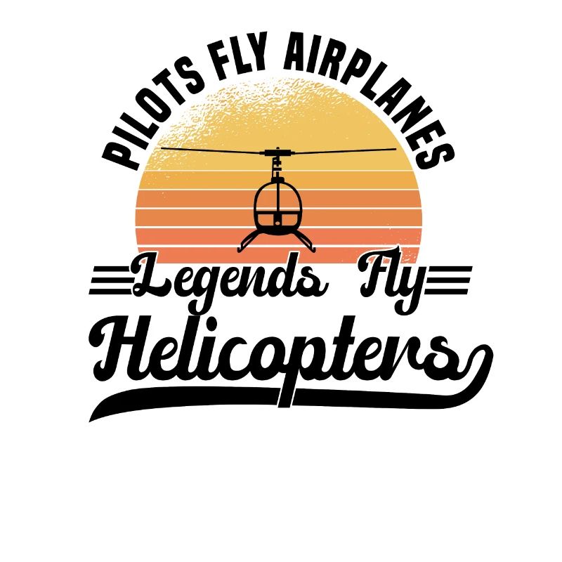 Pilot Helicopter Helicopter Saying Hobby Pilot