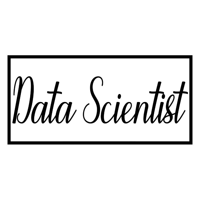 Data Scientist Proud Graduated Data Scientist