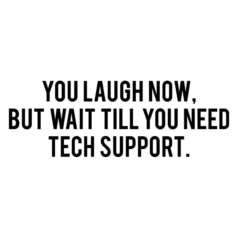 Need Tech Support