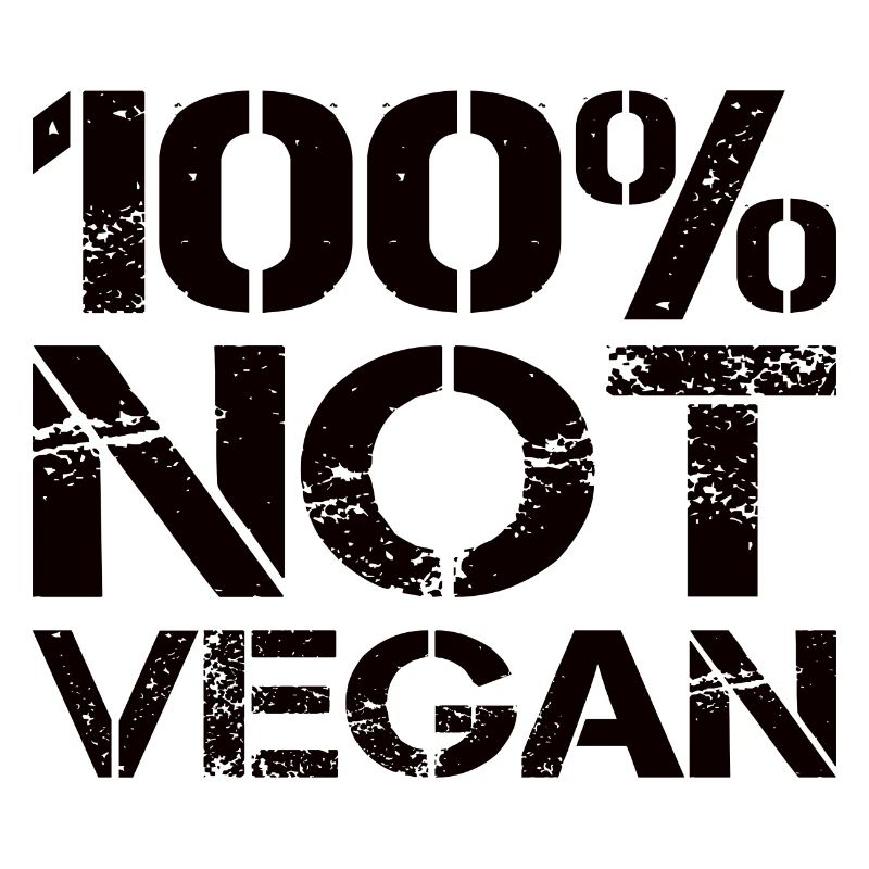 100% pas végétalien