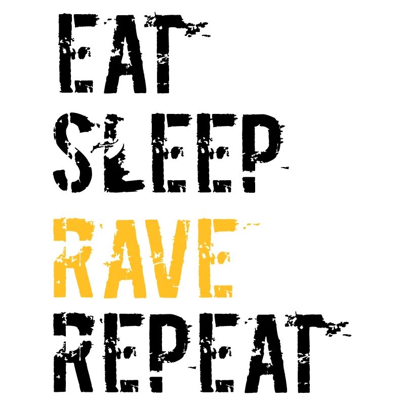Rave and repeat