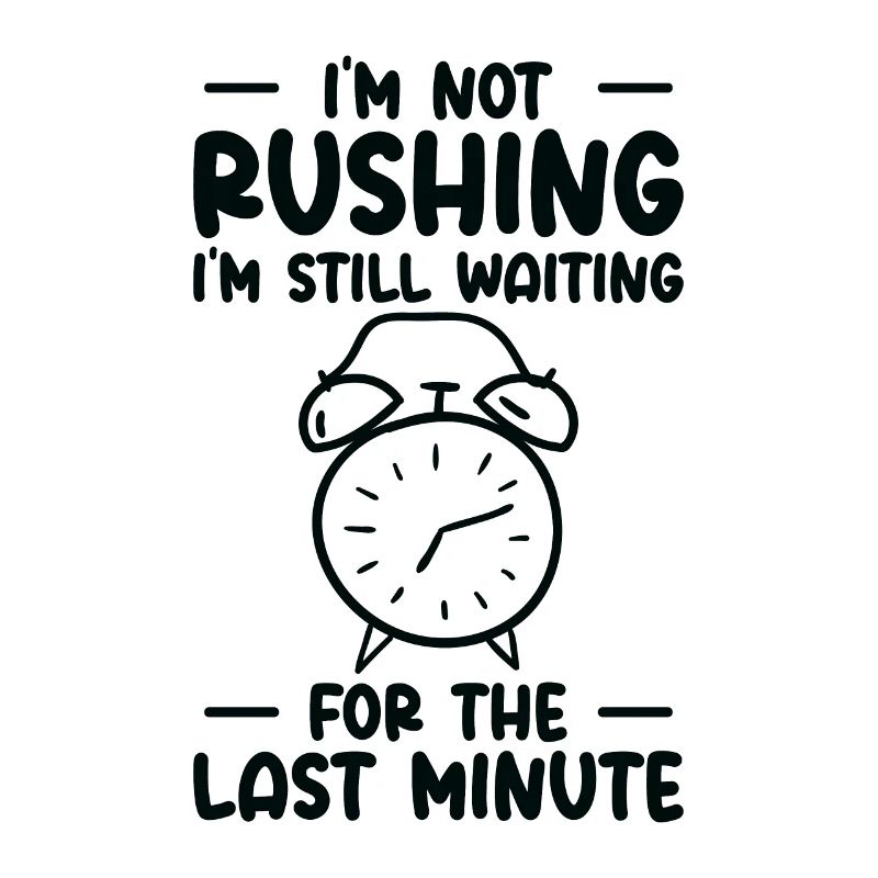 Procrastinating Alarm Clock Procrastinator Work