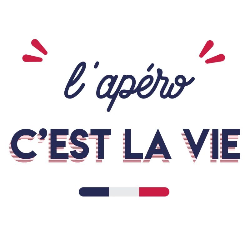 l'apéro c'est la vie