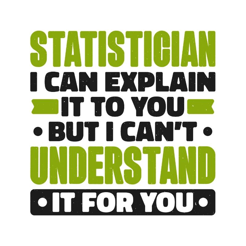Statistician Statistics Mathematics Algebra