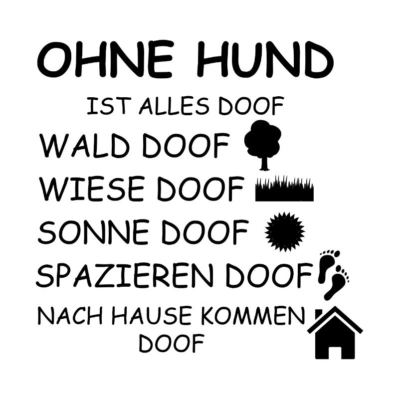 everything is stupid without a dog