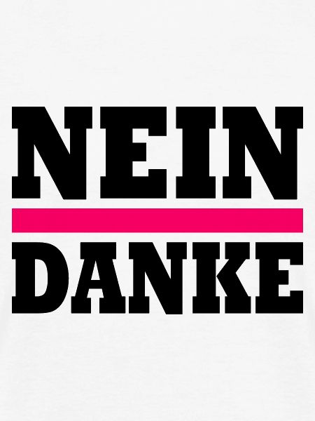 Nein danke